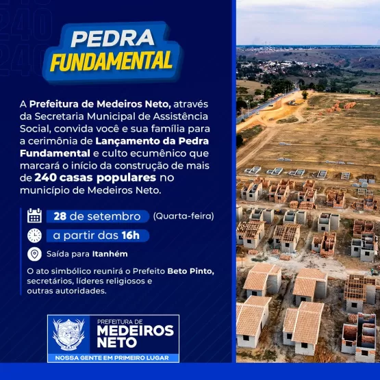 Lançamento de Pedra Fundamental marca início da construção de casas populares nesta quarta (28) em Medeiros Neto