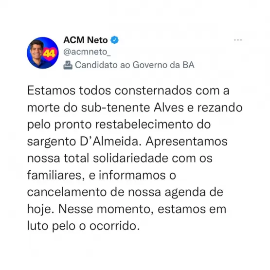 ACM Neto cancela agenda de campanha nesta quarta (28) após dois policiais que faziam sua segurança serem baleados. Um morrreu
