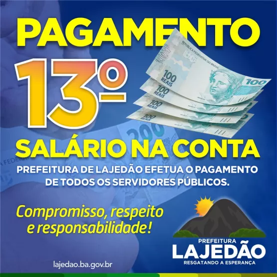 13º na conta - Funcionários da prefeitura de Lajedão já podem comemorar