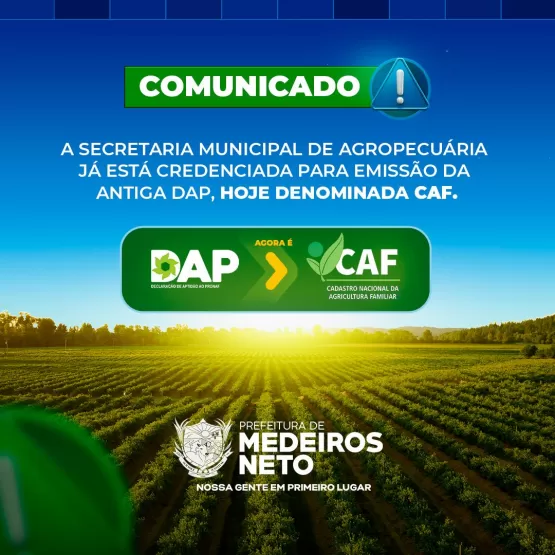 Secretaria Municipal de Agropecuária começa a emitir o CAF, antigo DAP, em Medeiros Neto