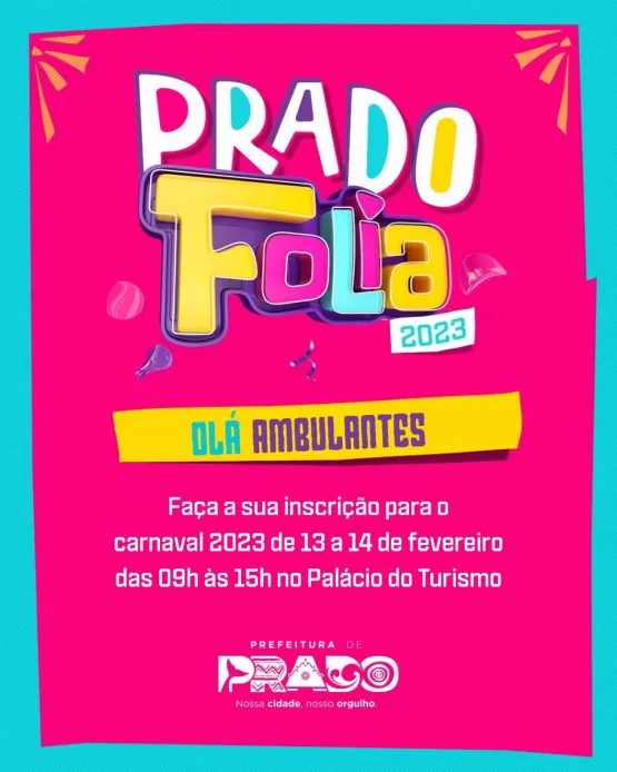 Prefeitura do Prado informa data para inscrição de ambulantes que vão trabalhar no Carnaval