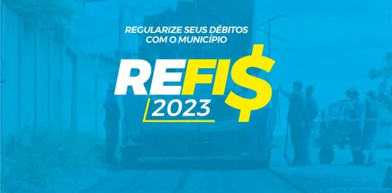 Teixeira - Concessão de desconto para regularização de débitos do REFIS 2023 com o município vai até o dia 30 de abril