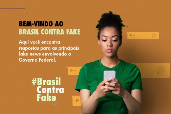 Governo Federal lança campanha Brasil contra Fake e reforça luta contra a desinformação