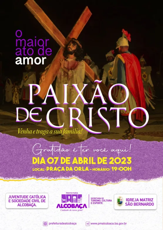 O maior ato de amor – Alcobaça se prepara para o grande espetáculo da Paixão de Cristo