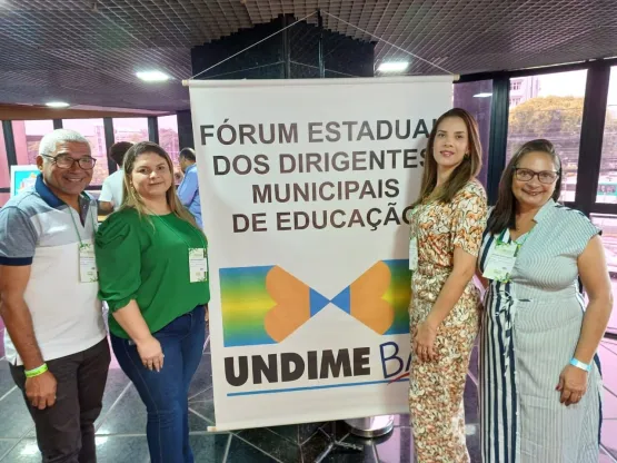 Educação de Medeiros Neto participa do 20º Fórum Ordinário da Undime Bahia, em Salvador