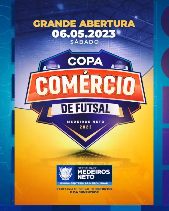 Prefeitura de Medeiros Neto abre a Copa Comércio de Futsal 2023 neste sábado (6)