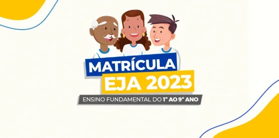 Confira o prazo para a matrícula na EJA em escolas de Teixeira de Freitas