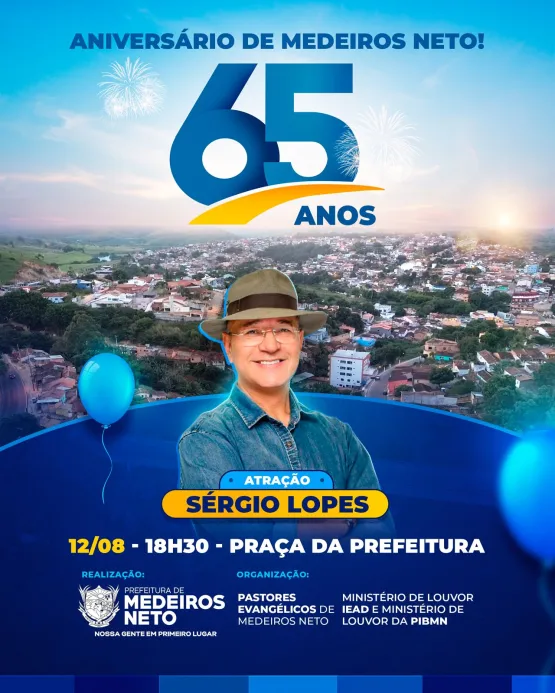 Medeiros Neto comemora 65º aniversário com apresentação de Sérgio Lopes, neste sábado (12)