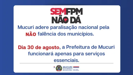 Mucuri adere paralisação conjunta dos municípios nordestinos dia 30 de agosto contra crise financeira