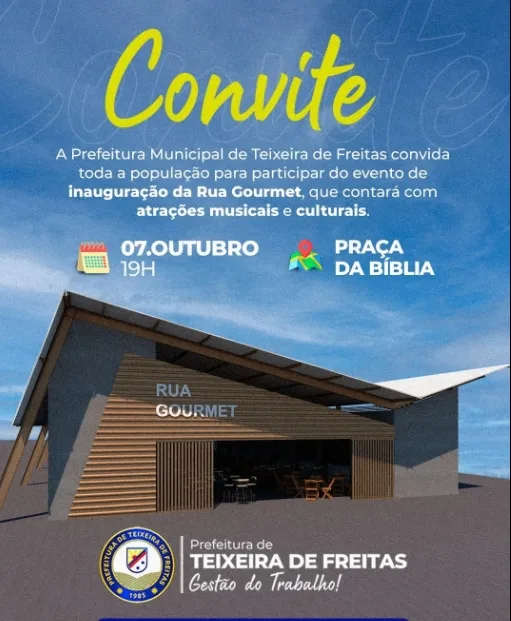 O tão esperado dia chegou: Inauguração da Rua Gourmet será dia 07/10 em Teixeira de Freitas