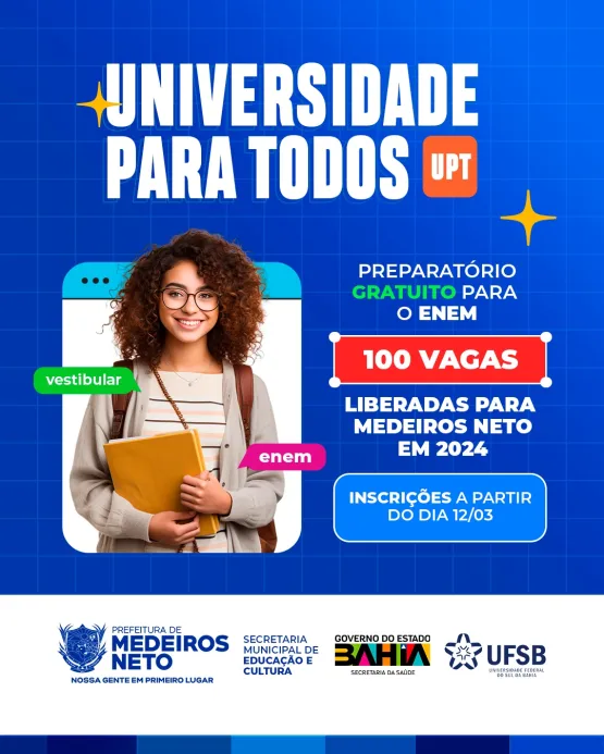 Prefeitura de Medeiros Neto divulga 100 vagas abertas para o Programa UPT 2024; veja como participar