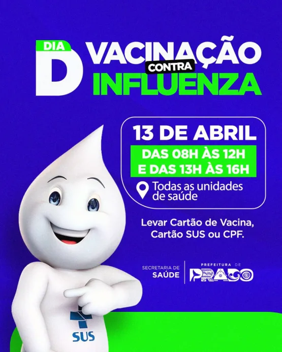 Prado participa do Dia D da vacinação contra a influeza neste sábado