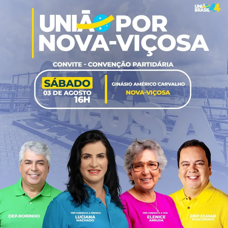 União Brasil fará  convenção para confirmar candidaturas de Luciana Machado e Elenice Arruda no próximo dia 04 de agosto em Nova Viçosa