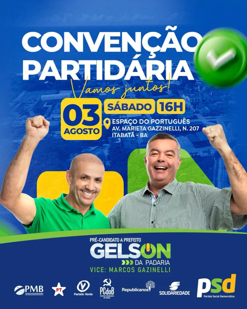 Convenção partidária que irá confirmar o nome de Gelson da Padaria como candidato a prefeito de Mucuri aconteceu no sábado, 03