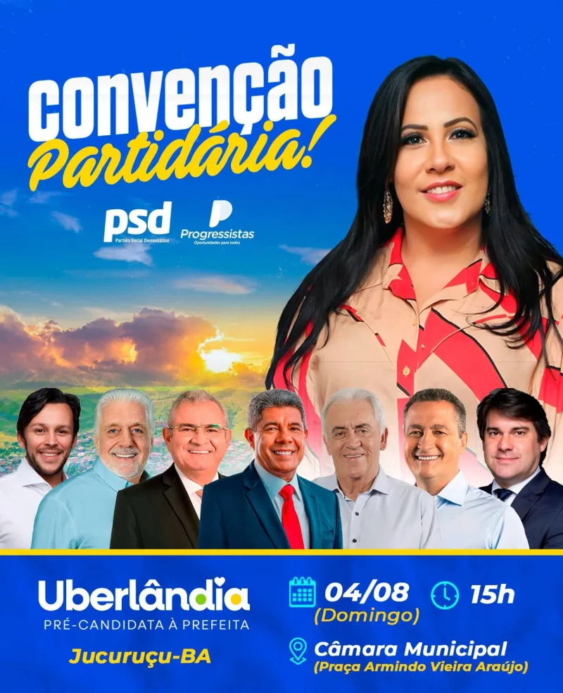 Convenção para homologar candidatura de Uberlândia Carmo a prefeita de Jucuruçu ocorre no dia 4 de agosto