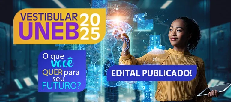 DIVULGADO! UNEB lança edital do Vestibular 2025 com 6.346 vagas; inscrições de 09/09 a 07/10