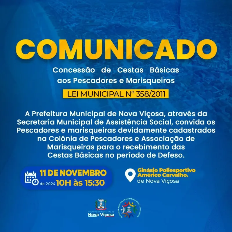 Prefeitura de Nova Viçosa distribui cestas básicas para pescadores e marisqueiras durante o período de defeso