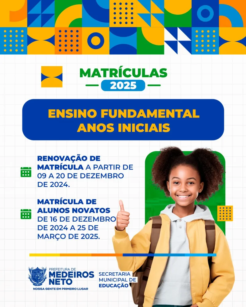 Prefeitura de Medeiros Neto anuncia rematrículas e matrículas para rede municipal de educação 2025