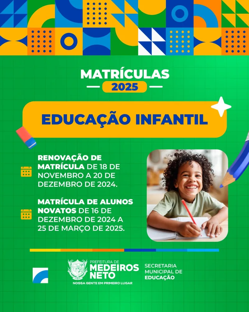 Prefeitura de Medeiros Neto anuncia rematrículas e matrículas para rede municipal de educação 2025