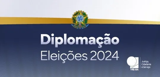 TRE-BA divulga calendário de diplomação dos eleitos nos municípios do interior do estado