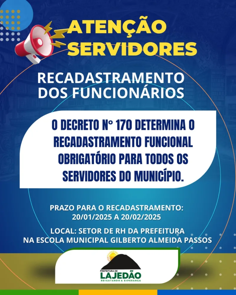 Prefeitura Municipal de Lajedão inicia recadastramento obrigatório de servidores do município