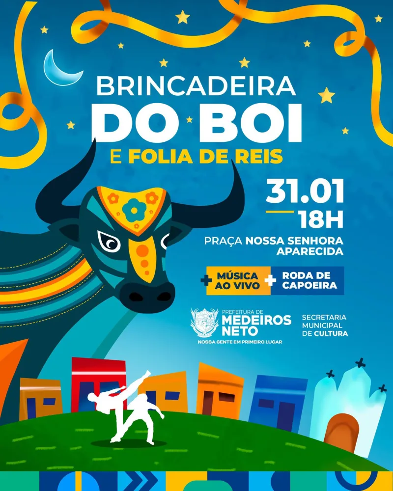 Prefeitura de Medeiros Neto convida comunidade para a Brincadeira do Boi e Folia de Reis na Praça Nossa Senhora Aparecida