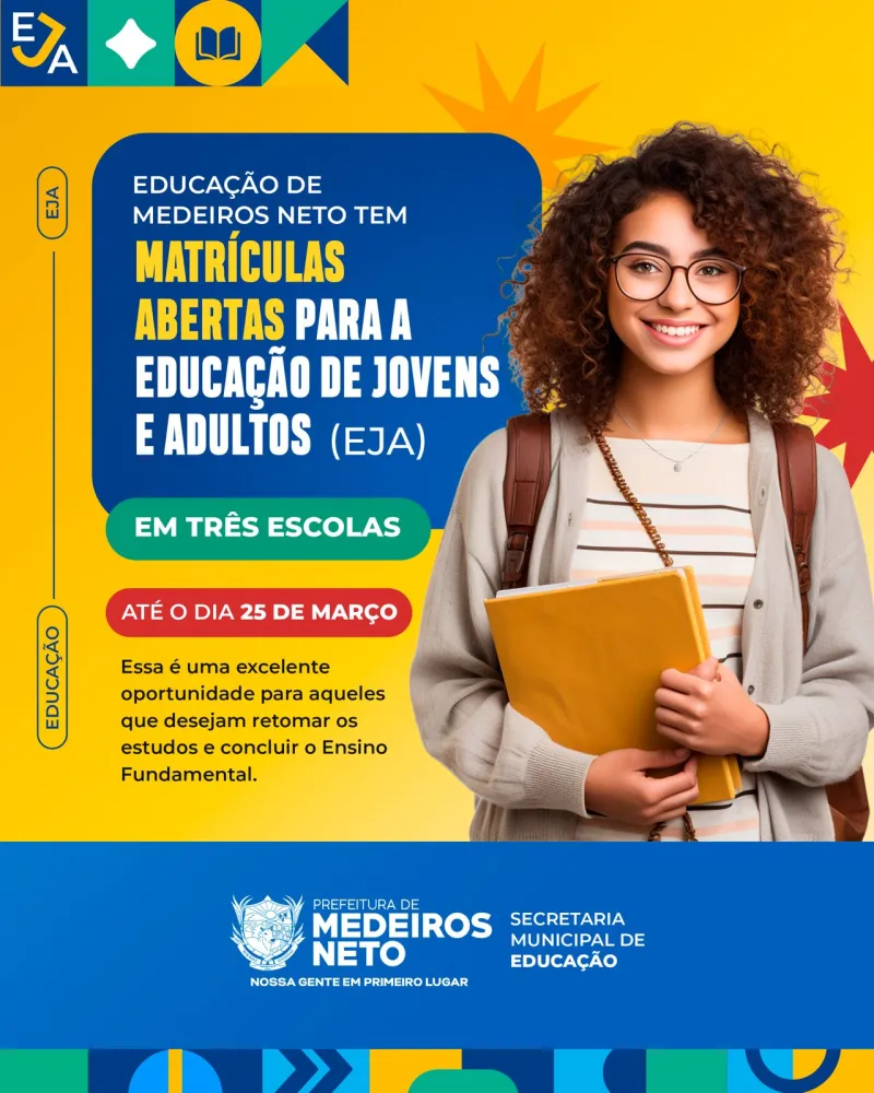 Educação de Medeiros Neto tem matrículas abertas para a Educação de Jovens e Adultos (EJA) em três escolas