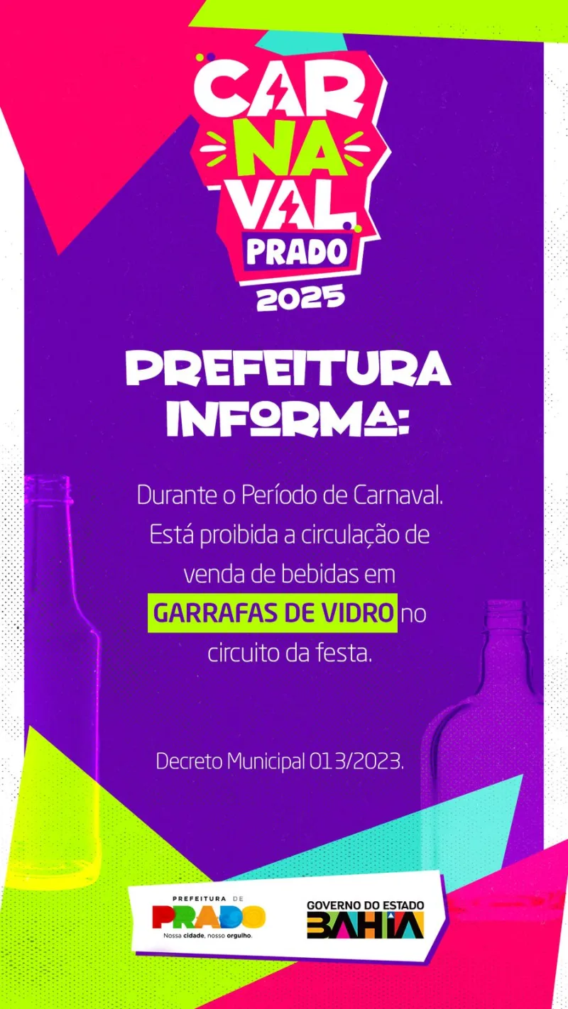 decreto da Prefeitura do Prado proíbe garrafas de vidro no circuito do carnaval: Medida garante maior segurança durante a festa