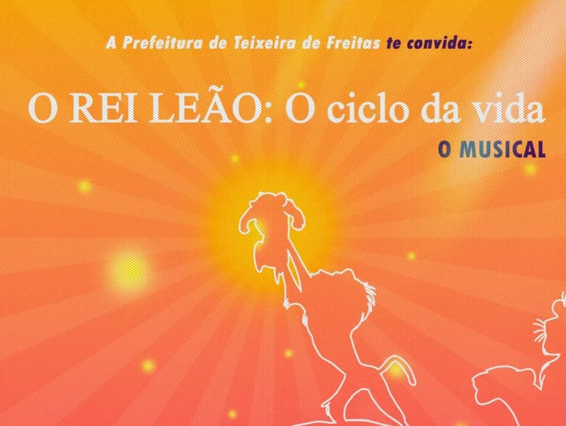 ‘40 Anos em 40 Dias’: Prefeitura de Teixeira de Freitas irá celebrar a cultura e talento local com espetáculo 'O Rei Leão'