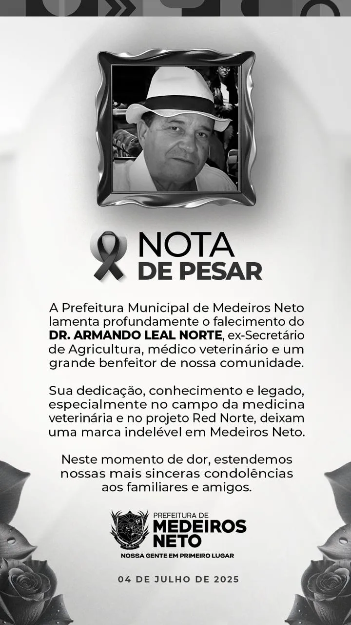 Prefeitura de Medeiros Neto decreta Luto Oficial de três dias pelo falecimento do Dr. Armando Leal do Norte