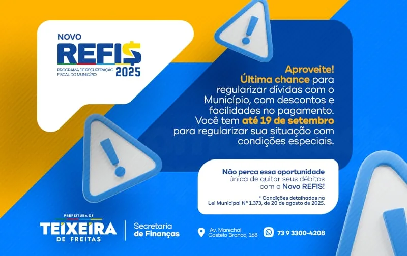 Prefeitura de Teixeira de Freitas lança Novo Refis 2025 com descontos em dívidas municipais