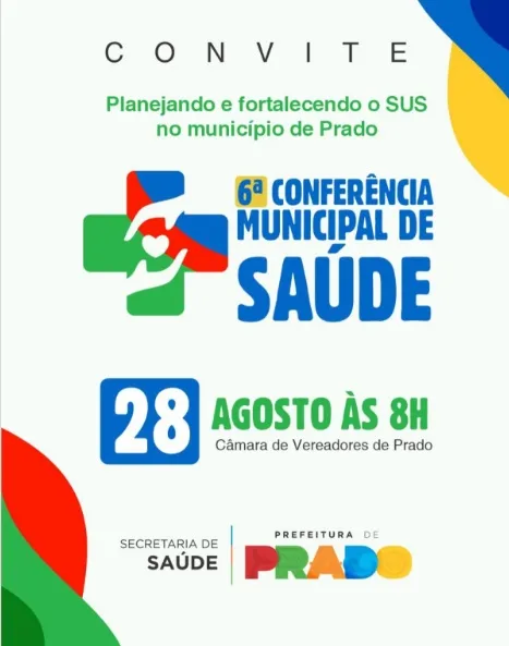 Prado realiza 6ª Conferência Municipal de Saúde no dia 28 de agosto
