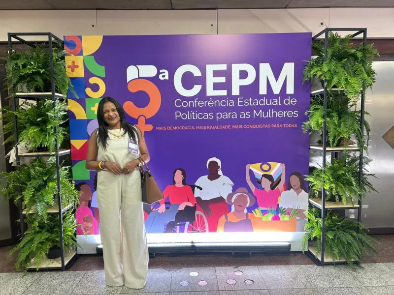 Presidente da Câmara de Lajedão participa da 5ª Conferência Estadual de Políticas para as Mulheres em Salvador