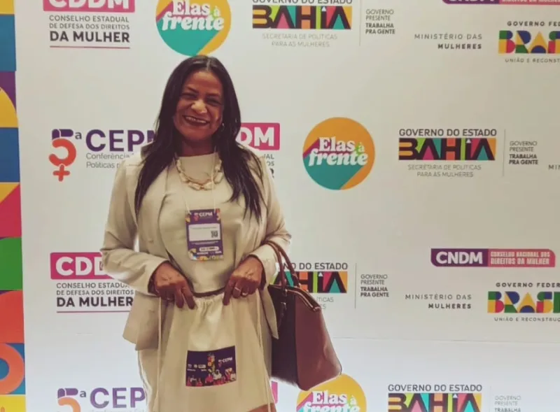 Presidente da Câmara de Lajedão participa da 5ª Conferência Estadual de Políticas para as Mulheres em Salvador