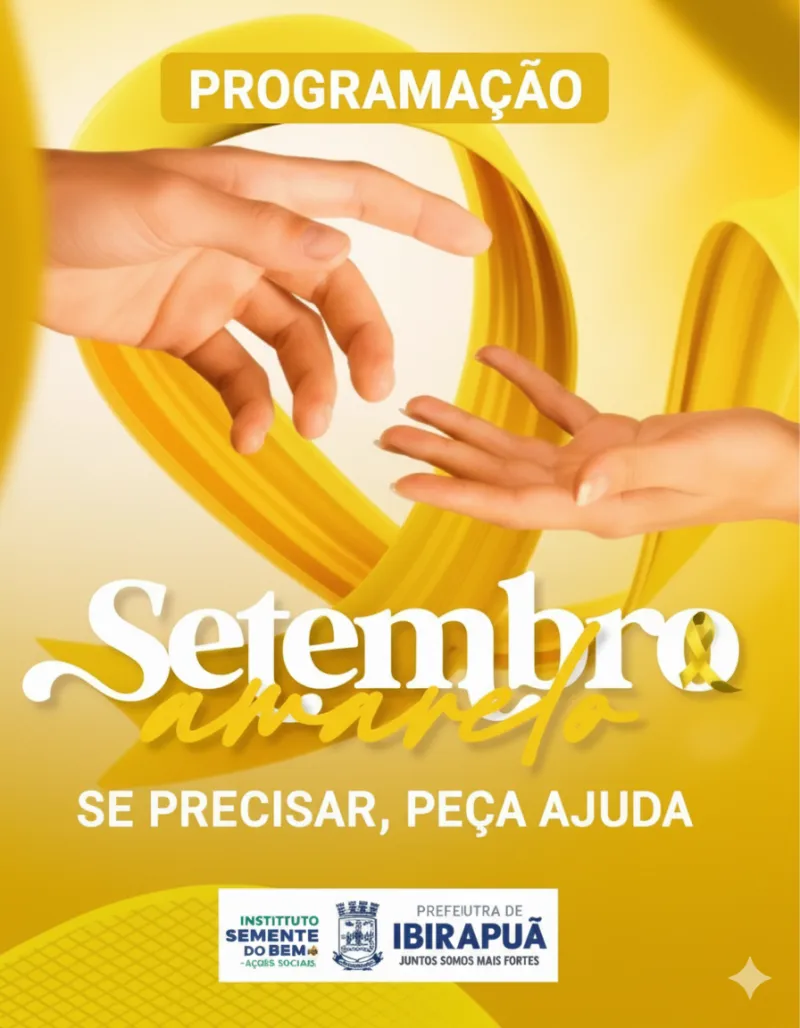 Prefeitura de Ibirapuã promove Campanha Setembro Amarelo 2025 com foco na adolescência