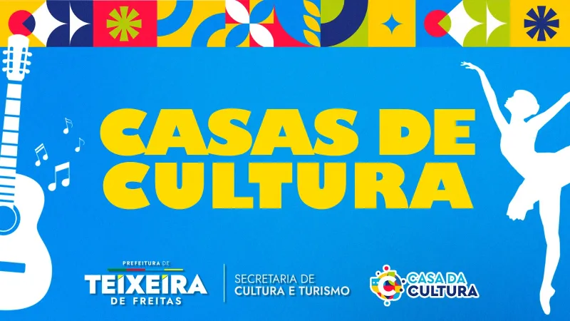 Prefeitura abre matrículas para mais de 40 cursos gratuitos nas Casas da Cultura em Teixeira de Freitas