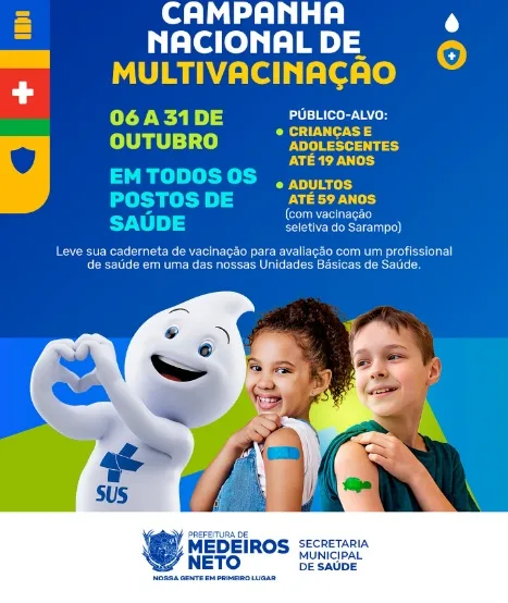 Medeiros Neto inicia Campanha Nacional de Multivacinação