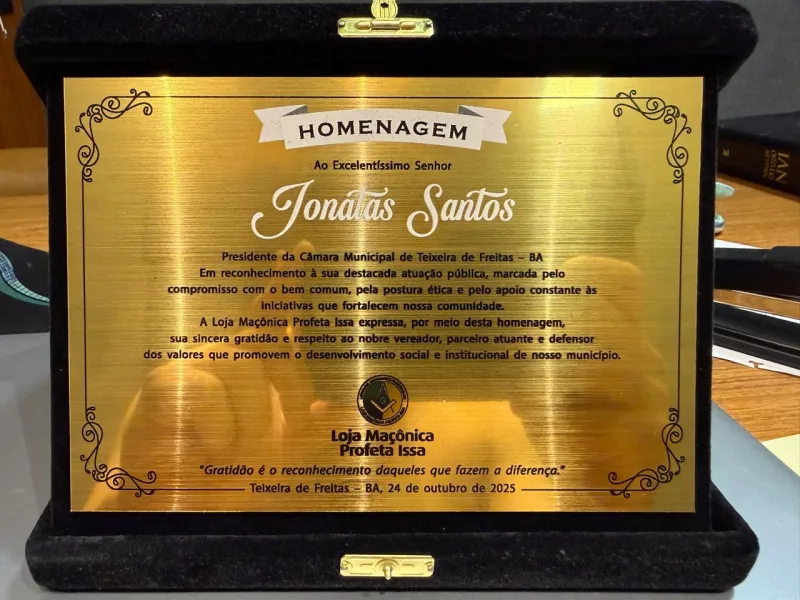 Presidente da Câmara de Teixeira de Freitas é homenageado pela Loja Maçonica Profeta Issa Presidente da Câmara de Teixeira de Freitas é homenageado pela Loja Maçonica Profeta Issa