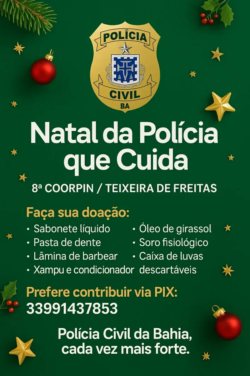 8ª COORPIN lança campanha “Natal da Polícia que Cuida” para arrecadar doações em Teixeira de Freitas