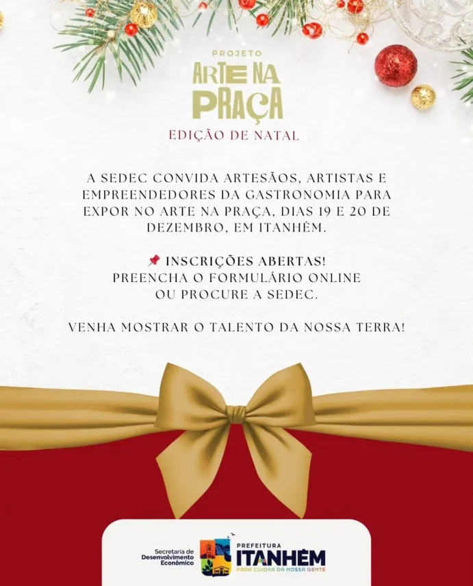 Itanhém abre inscrições para o “Arte na Praça – Especial de Natal” com foco em artesãos, artistas e gastronomia local Itanhém abre inscrições para o “Arte na Praça – Especial de Natal” com foco em artesãos, artistas e gastronomia local