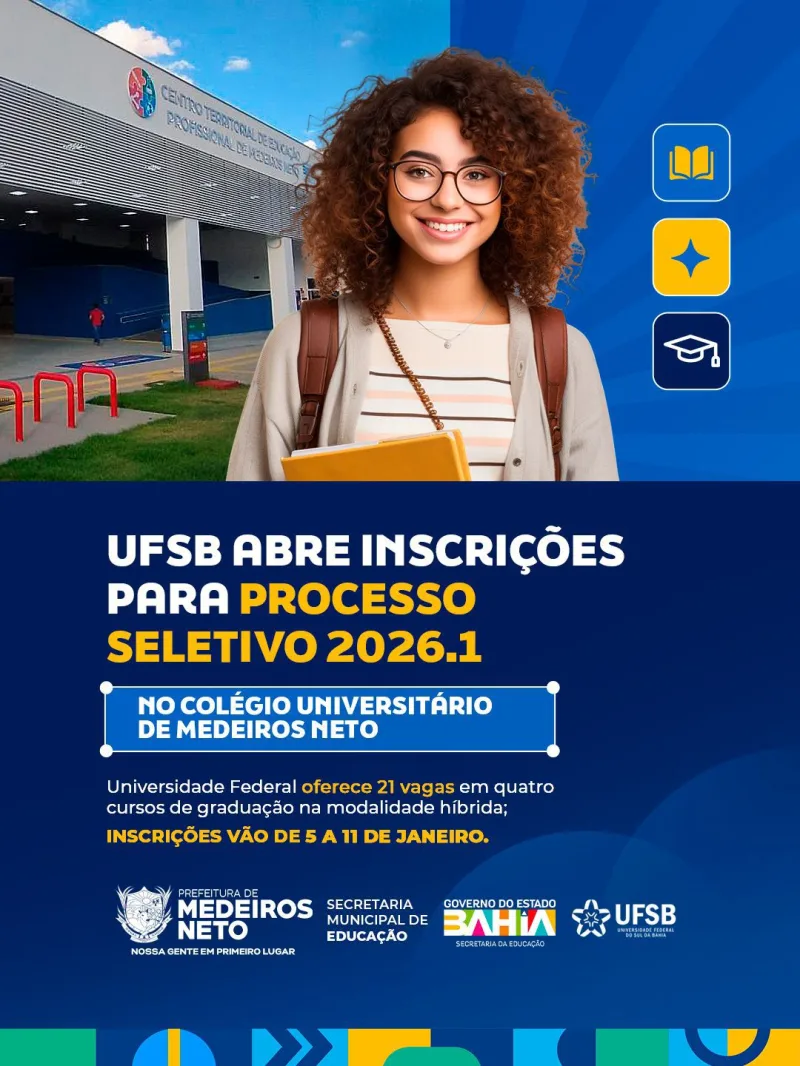 Prefeitura divulga vagas para inscrições no processo seletivo 2026.1 do Colégio Universitário da UFSB polo Medeiros Neto