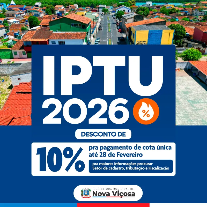 Prefeitura de Nova Viçosa divulga calendário do IPTU 2026 com desconto de 10% para pagamento em cota única Prefeitura de Nova Viçosa divulga calendário do IPTU 2026 com desconto de 10% para pagamento em cota única