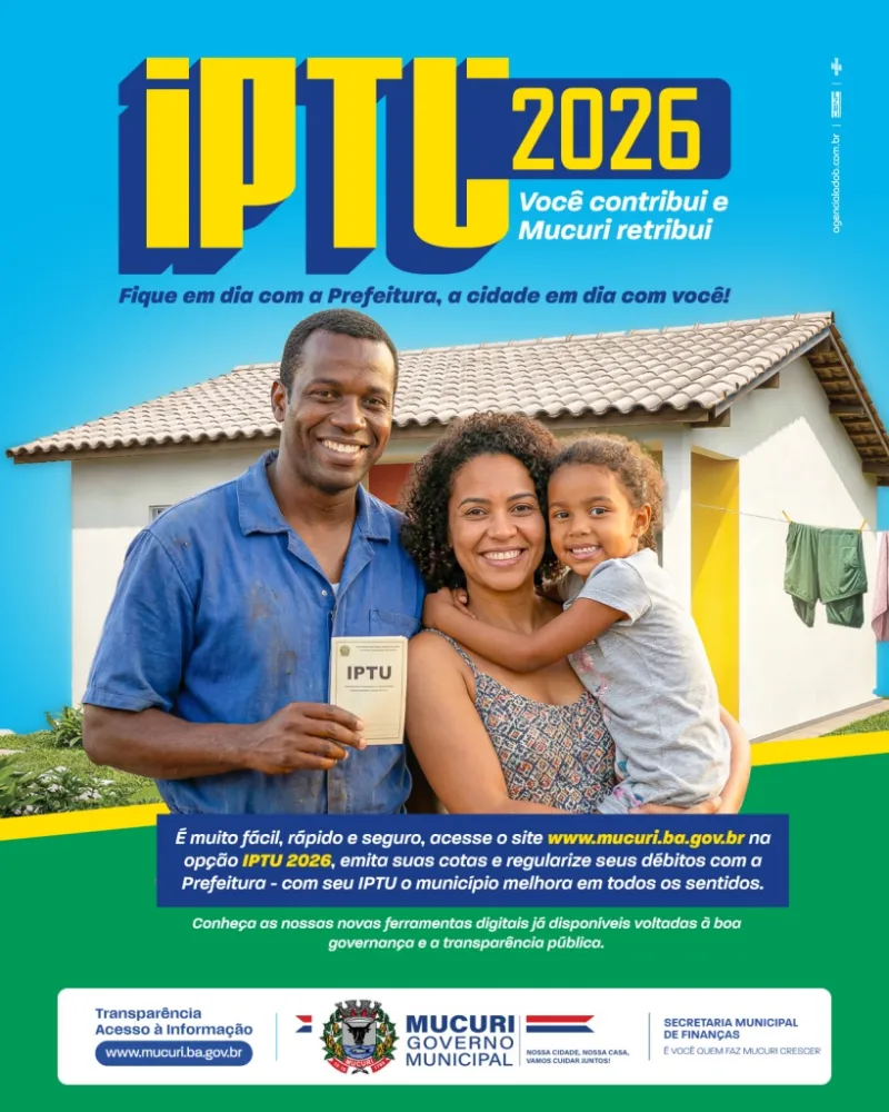 Prefeitura de Mucuri lança campanha do IPTU 2026 e facilita emissão de boletos pela internet