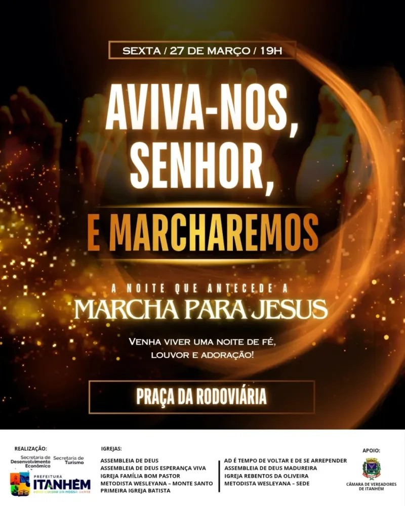 Itanhém promove noite de fé e louvor em preparação para a Marcha para Jesus