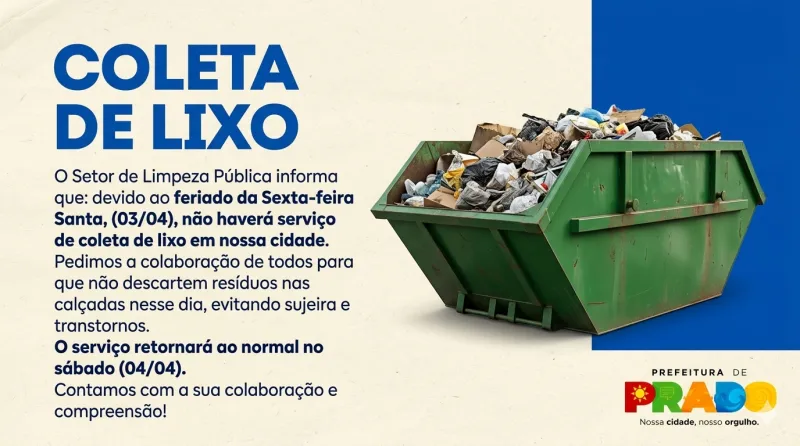 Serviço de coleta de lixo não funcionará na Sexta-feira Santa em Prado