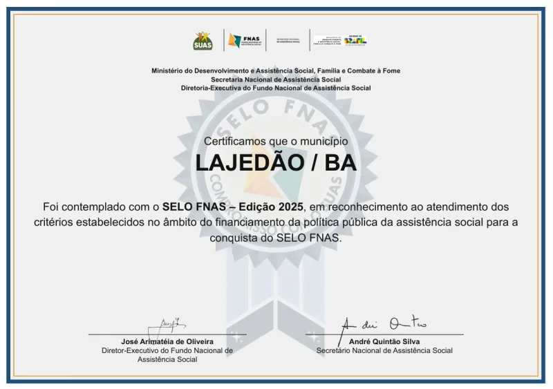 Lajedão recebe Selo FNAS 2025 por excelência na gestão da Assistência Social Lajedão recebe Selo FNAS 2025 por excelência na gestão da Assistência Social