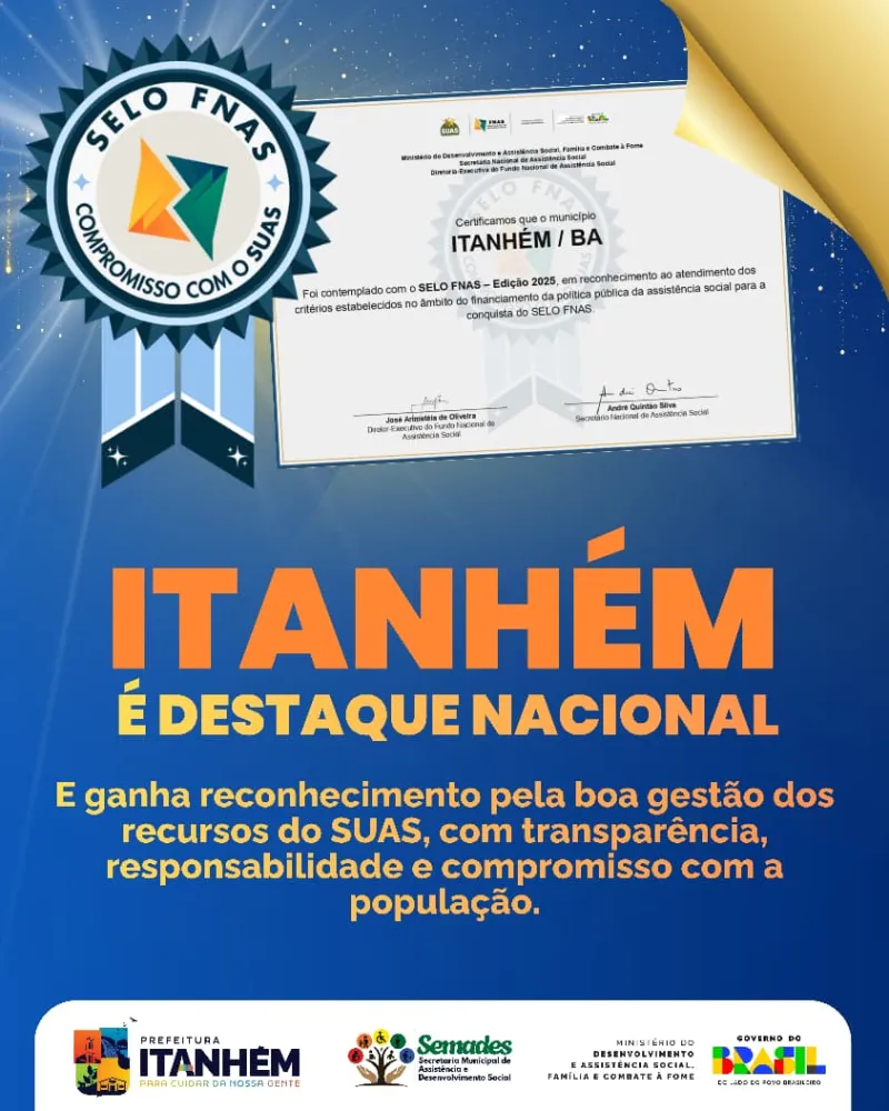 Itanhém conquista Selo FNAS 2025 e se destaca pela excelência na gestão da assistência social