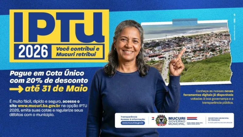 Prefeitura de Mucuri amplia prazo e oferece 20% de desconto no pagamento da cota única do IPTU 2026