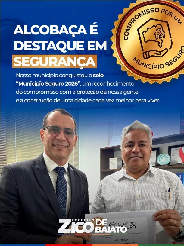 Gestão de Zico de Baiato garante a Alcobaça selo “Município Seguro 2026”