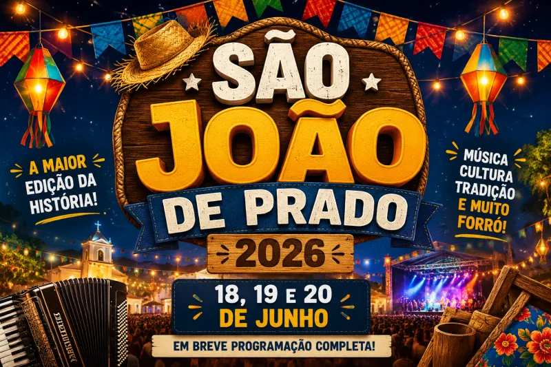 Prado confirma São João 2026 com três dias de festa e grandes atrações